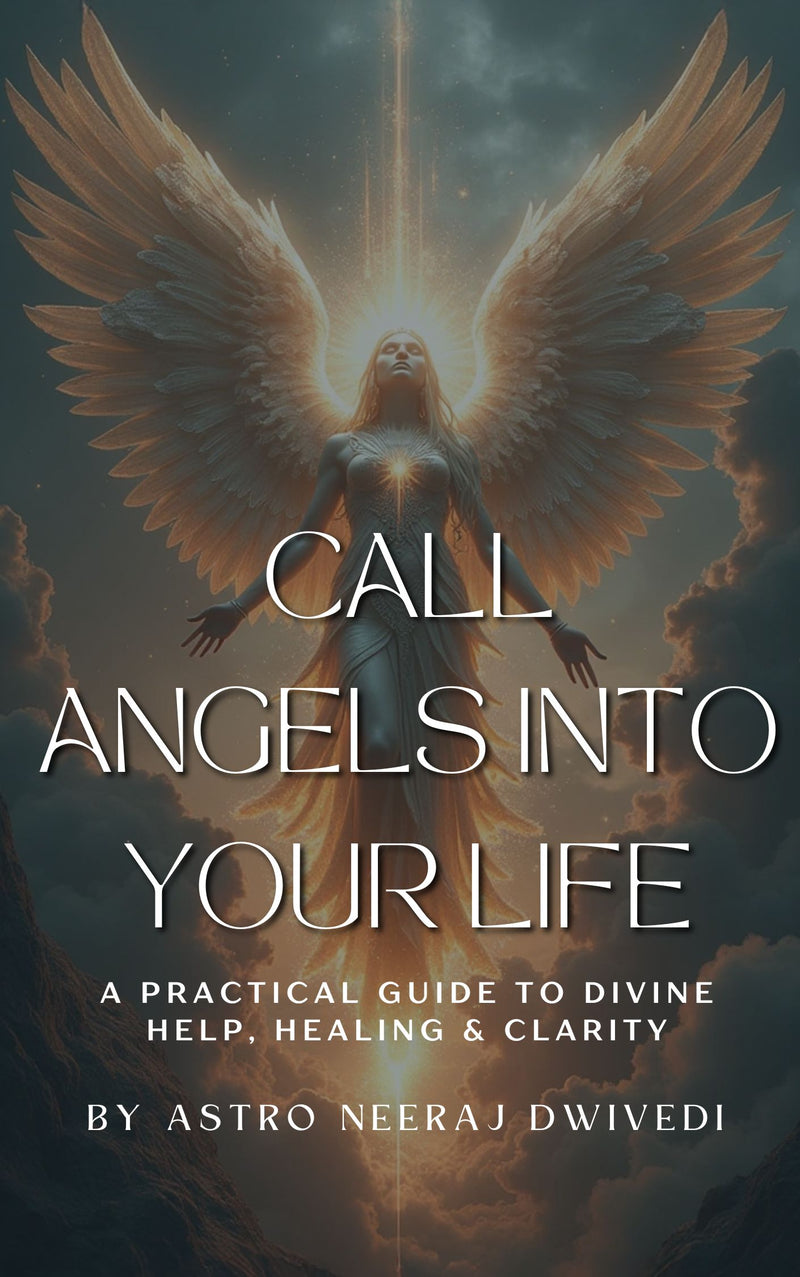 Call Angels Into Your Life Ebook by Astro Neeraj Dwivedi